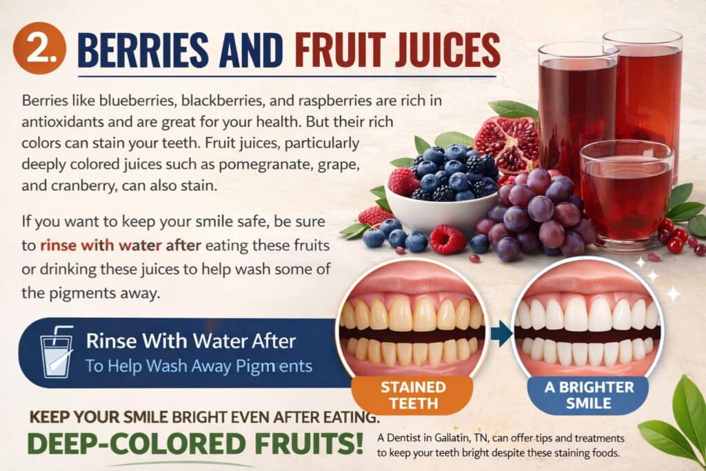 berries and fruit juices can cause teeth stains